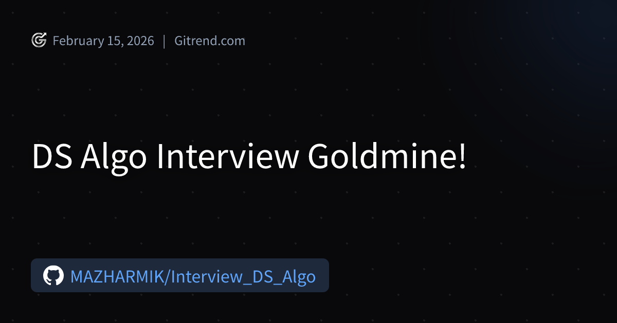 DS Algo Interview Goldmine! | Gitrend