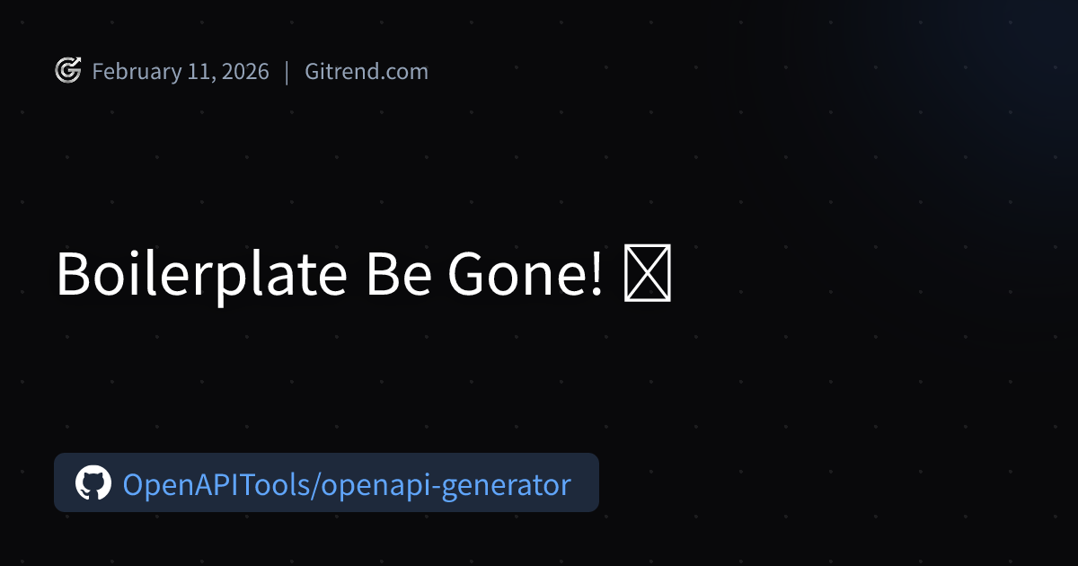 Boilerplate Be Gone! 🤯 | Gitrend
