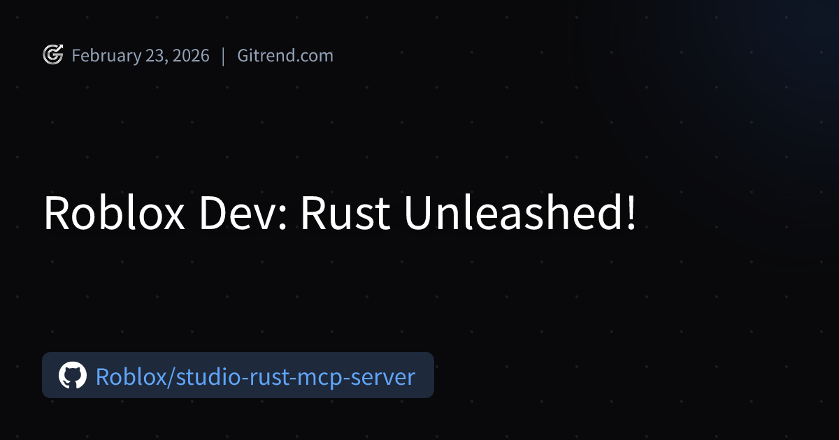 Roblox Dev: Rust Unleashed! | Gitrend